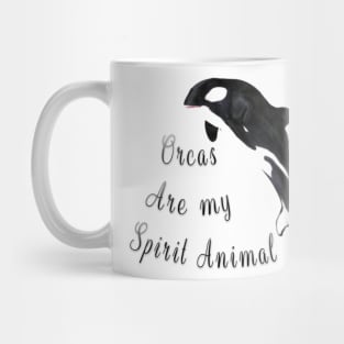 The Orca Is My Spirit Animal Mug